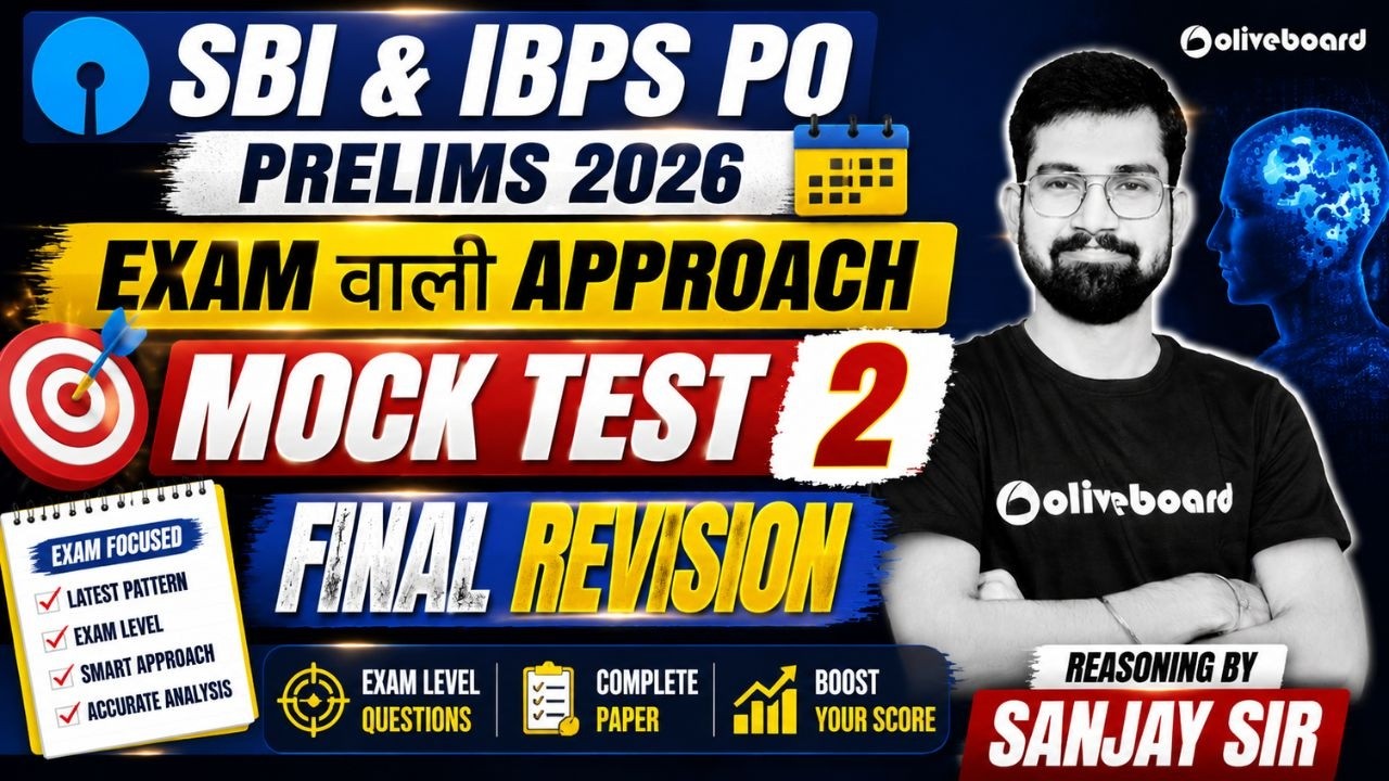 SBI & IBPS PO Prelims 2026 | Reasoning | Exam वाली Approach | Mock Test 2 | Sanjay Sir |  Oliveboard