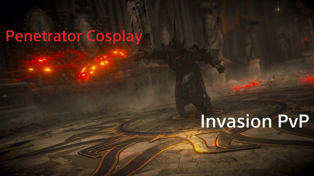 Demon's Souls Remake PvP: Penetrator Cosplay Invasions!!!