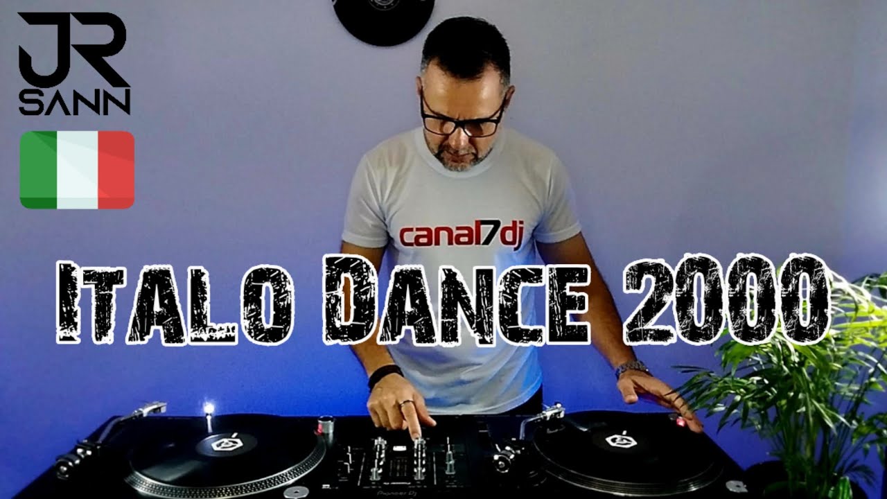 Italo Dance 2000 JR Sann - Gabry Ponte, Brothers, Danijay, Pap's n' Skar, Indietro, Paulo Roberto