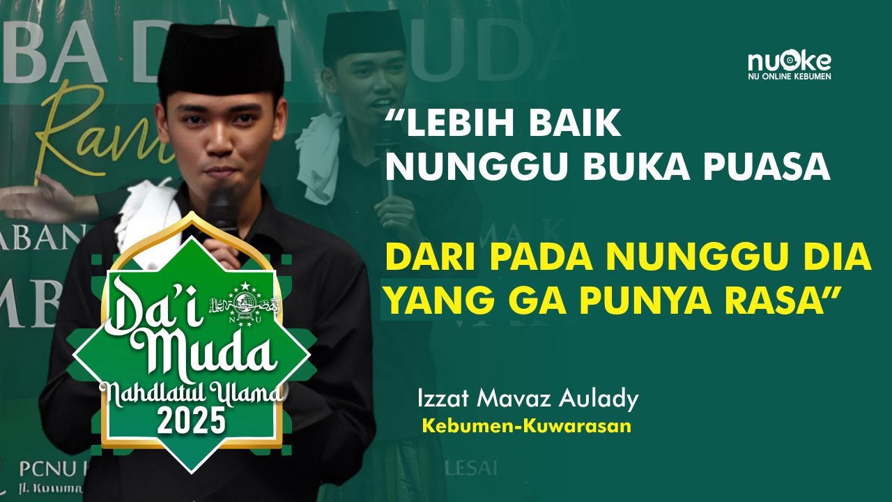 LOMBA DAI MUDA | IZZAT MAVAZ AULADY | LEMBAGA DAKWAH PCNU KEBUMEN