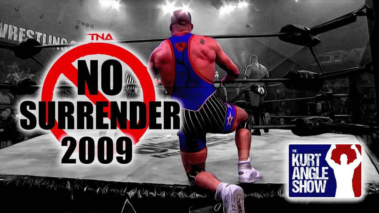 The Kurt Angle Show #133: TNA No Surrender 2009
