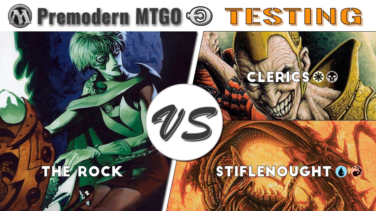 Premodern Testing: The Rock vs Clerics and vs Stiflenought UR