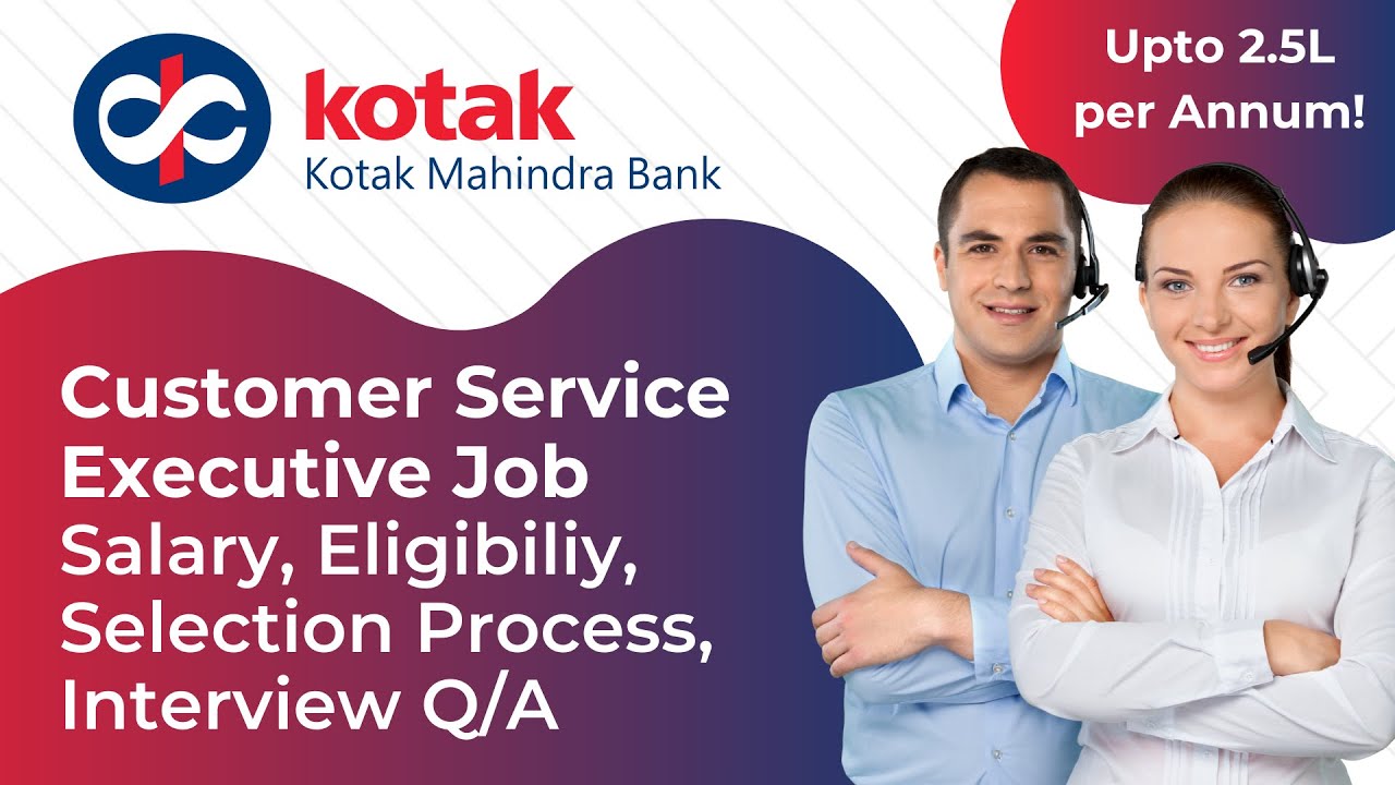 Kotak Mahindra Bank Jobs For Freshers 2020 | Customer Service Job | Kotak Mahindra Recruitment