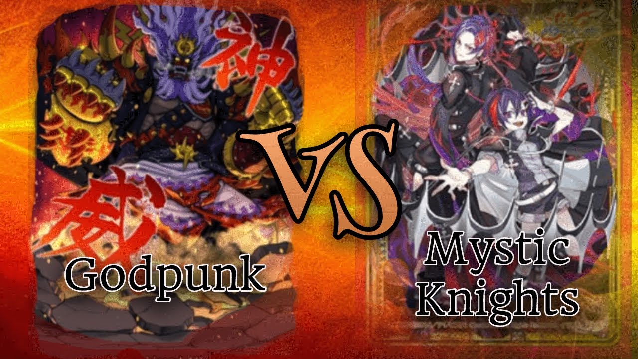 Gameplay: Godpunk vs Mystic Knights [Buddyfight]
