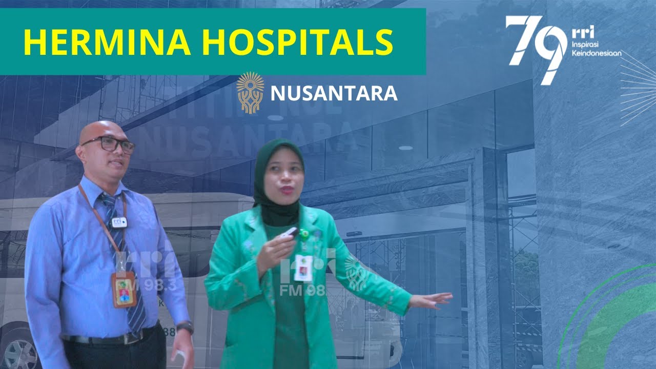 HOSPITAL TOUR | RUMAH SAKIT HERMINA NUSANTARA