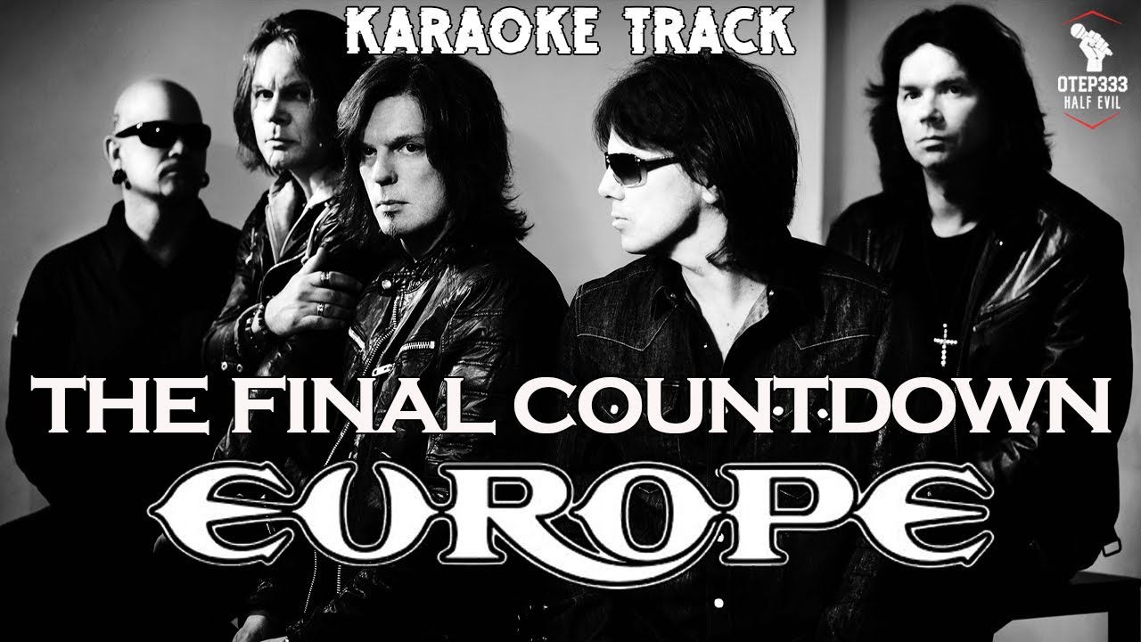 Europe | The Final Countdown 🎤HQ Karaoke🎤