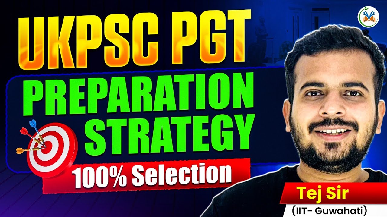 How to Prepare for UKPSC PGT 2026 🧠 | Complete Strategy & Study Plan | 100% Selection Tips