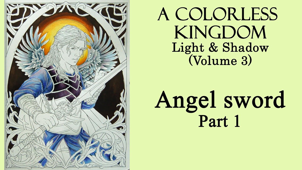 Angel sword. Part 1 #Coloring in 'Colorless Kingdom. Vol. 3' #adultcoloring