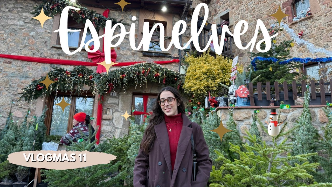 VLOGMAS 11: as&iacute; es la Feria del Abeto🌲 en Espinelves 2025🇪🇸