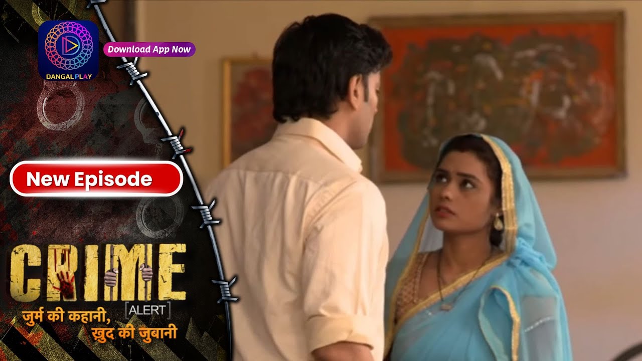 Crime Alert | MAA KA SANGHARSH | Full Episode | नई कहानी | Dangal 2