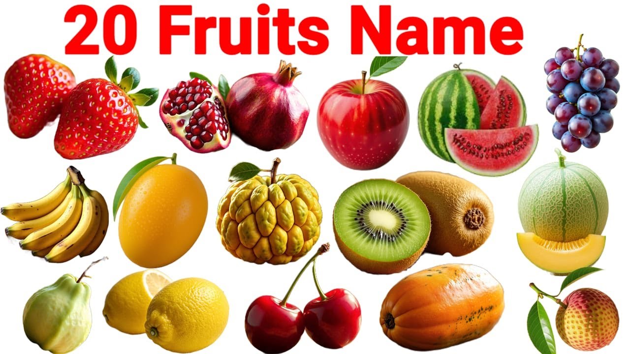 20 फलों के नाम | Learn Fruits Name | All Fruits Name with Pictures | Fruit Name In Hindi  English