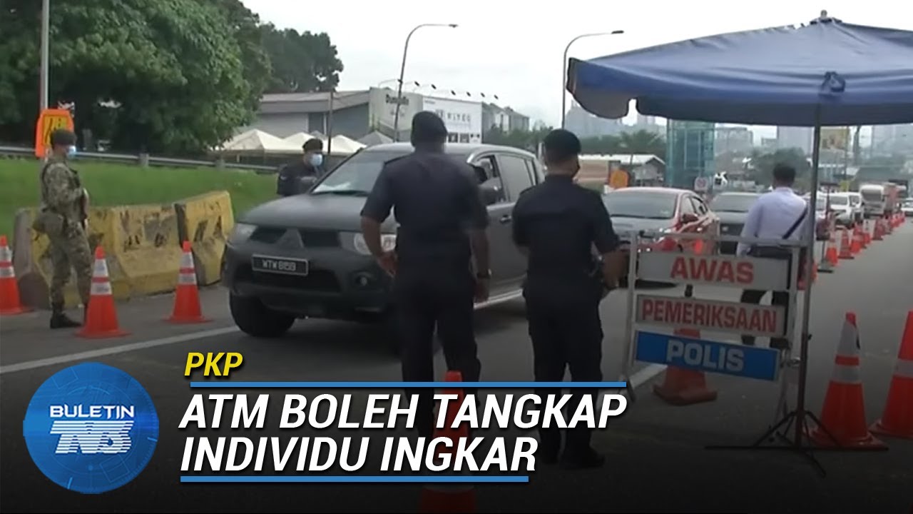PKP | ATM Boleh Tahan Individu Ingkar PKP