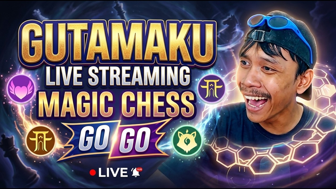 LIVE STREAMING MAGIC CHESS GO GO (JOKI/TOP UP HANYA DI GUTAMASA.COM)