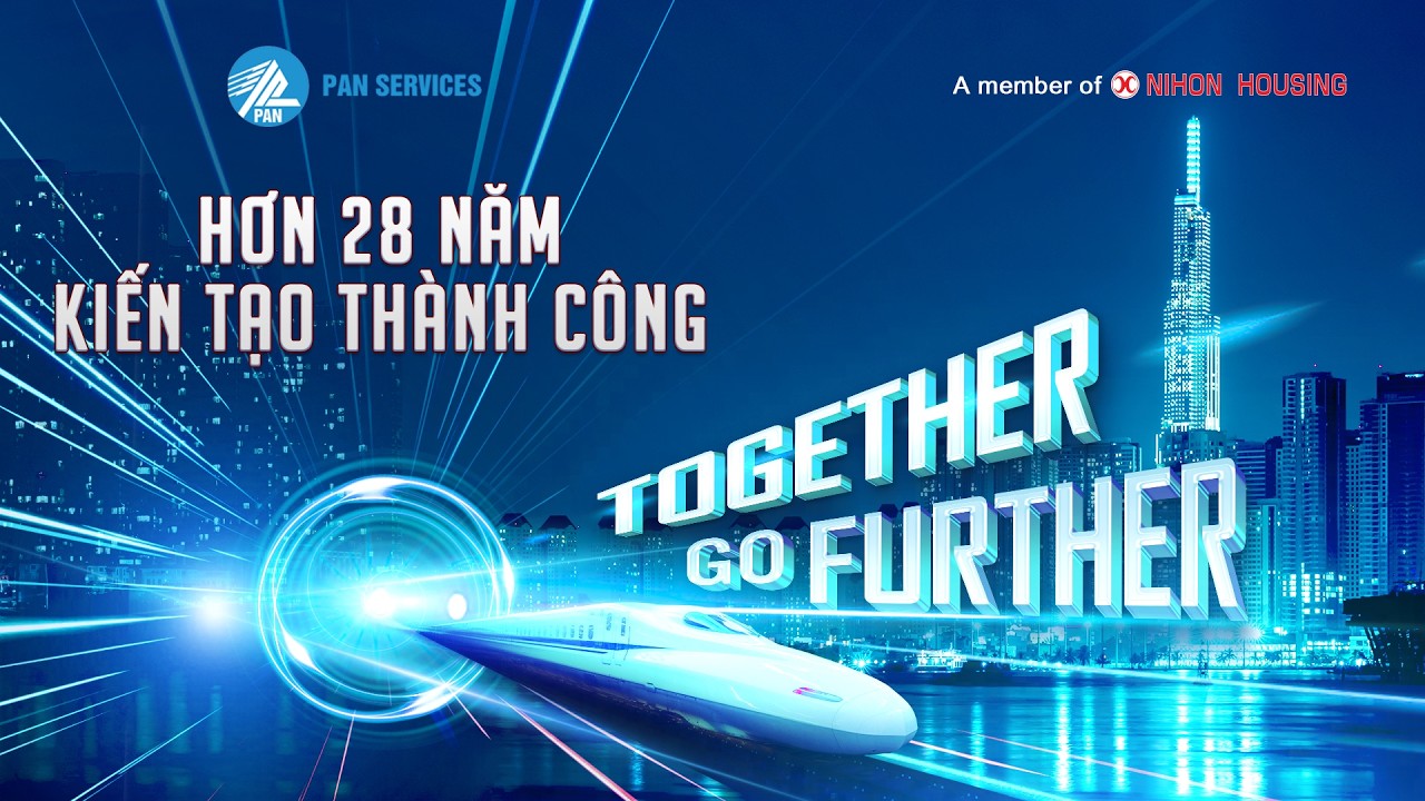 PAN SERVICES Hơn 28 Năm Kiến Tạo Th&agrave;nh C&ocirc;ng | PAN SERVICES VIỆT NAM