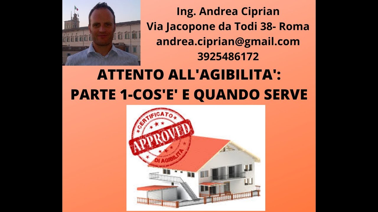 Attenzione All'Agibilità Parte 1 Cos'è e quando serve