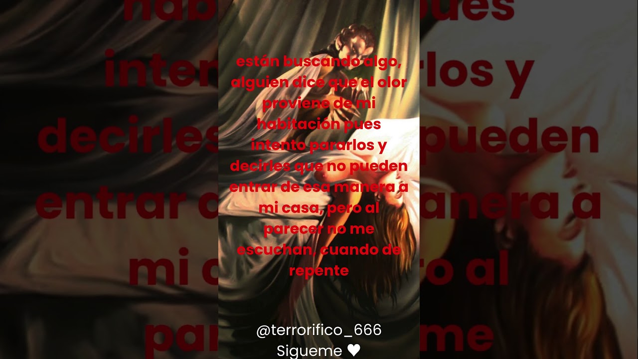 Obsesion Parte II  #amor #relatosbizarros #paranormal #terrorymisterio #cuentosdehorror #aterrador