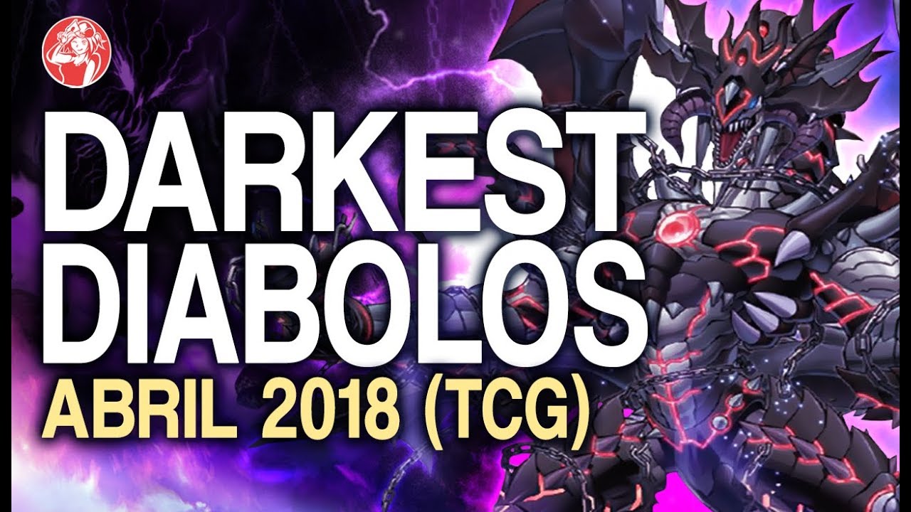 Darkest Diabolos Deck (Abril / April 2018) [Duels + Análisis] (Yugioh) Post Structure Deck