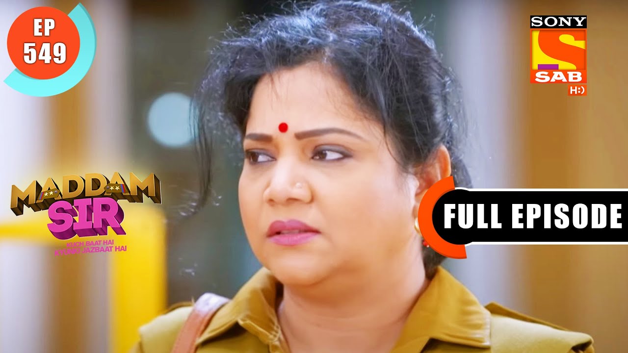A Lesson- Maddam Sir - Ep 549 - Full Episode - 9 July  2022