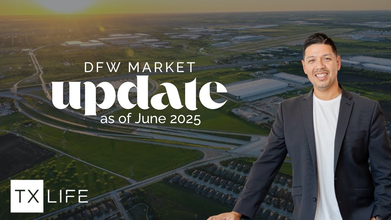 DFW Market Update - June 2025