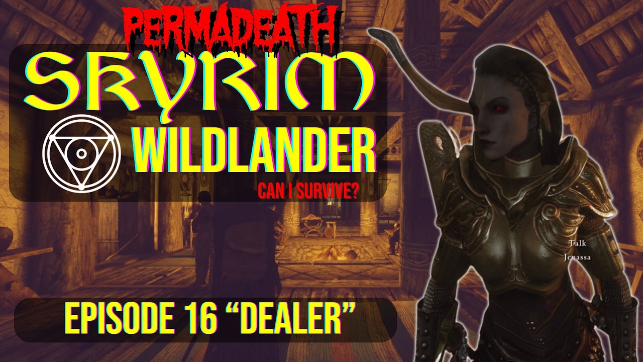 Skyrim -  Wildlander | PERMADEATH |  Dagna Renvolo - Episode 16 