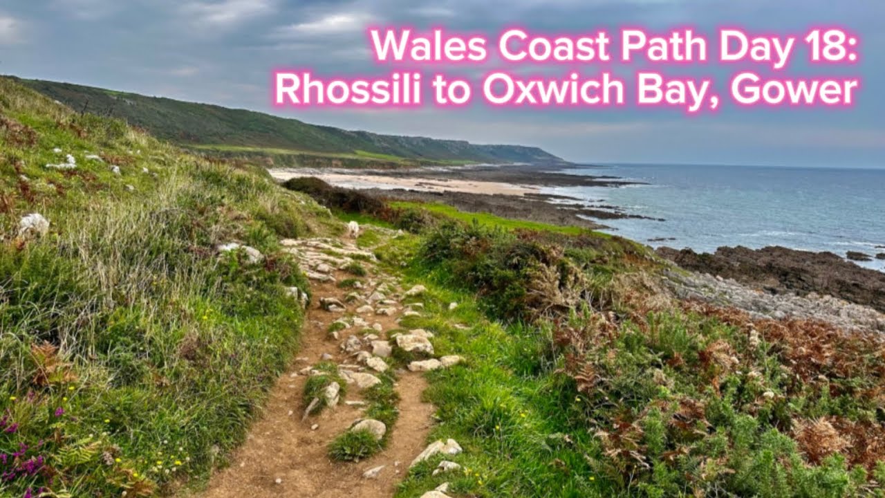 Wales Coast Path Day 18: Rhossili to Oxwich Bay, Gower