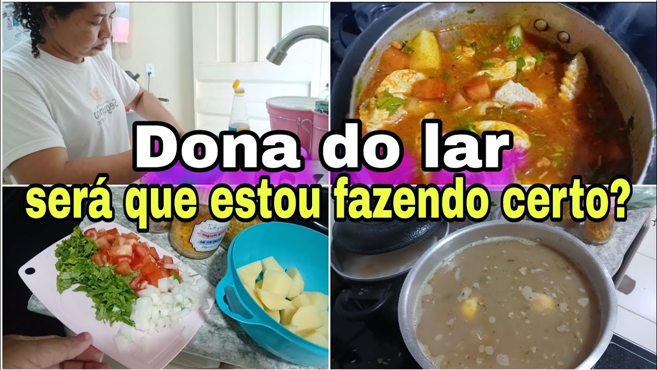 DONA DE CASA EM AÇÃO/ ALMOÇO CASEIRO SIMPLES/SERÁ QUE ESTOU FAZENDO CERTO?