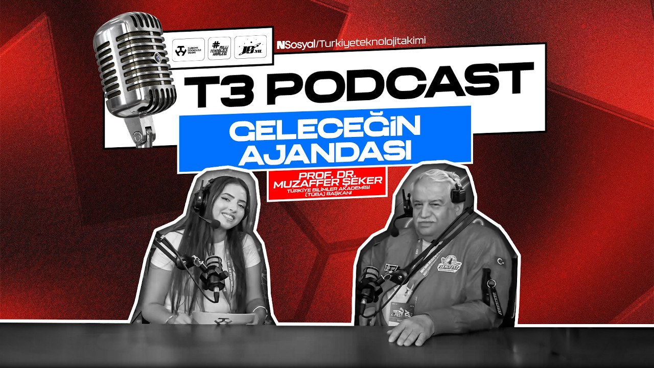 #T3PODCAST 5. Sezon 5. Bölüm | ❝Geleceğin Ajandası❞ | Konuk: Prof. Dr. Muzaffer Şeker