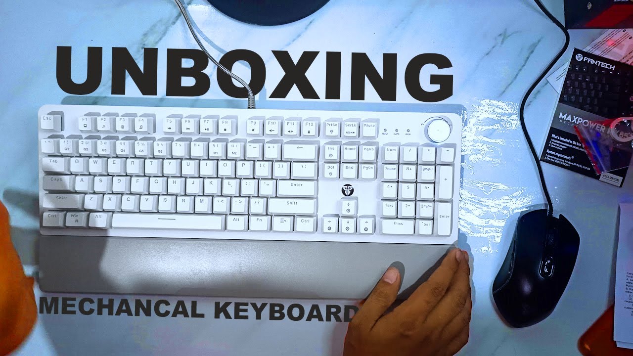 UNBOXING OF FANTECH MAXPOWER MK853 MECHANICAL GAMING KEYBOARD