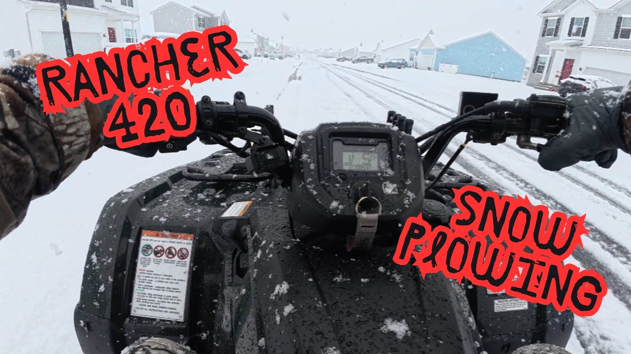 Rancher 420 Snow Plowing