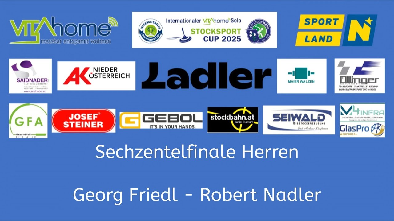 Solo Stocksport Cup 2025, Sechzentelfinale Herren, Georg Friedl - Robert Nadler