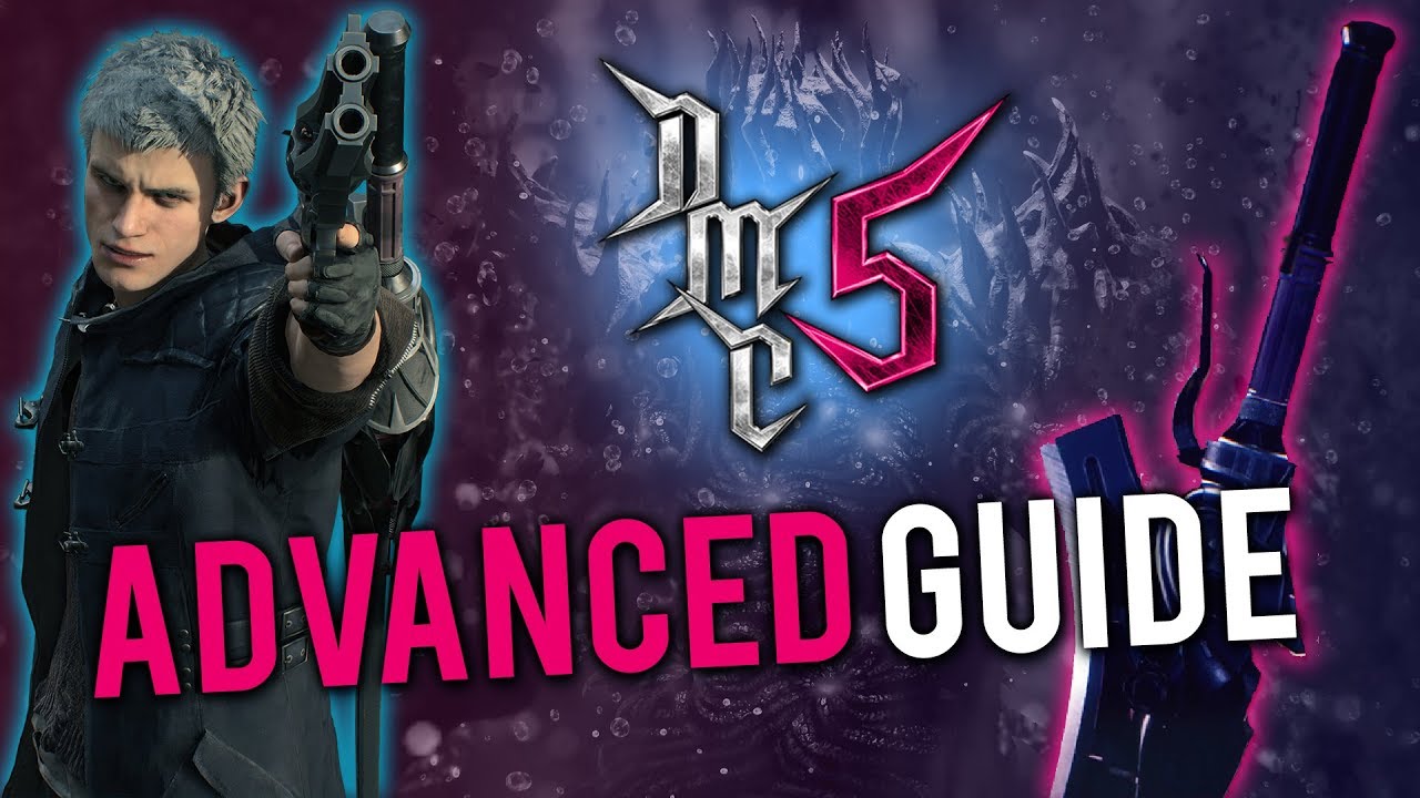 Devil May Cry 5 — Nero — Дополнительные советы и рекомендации