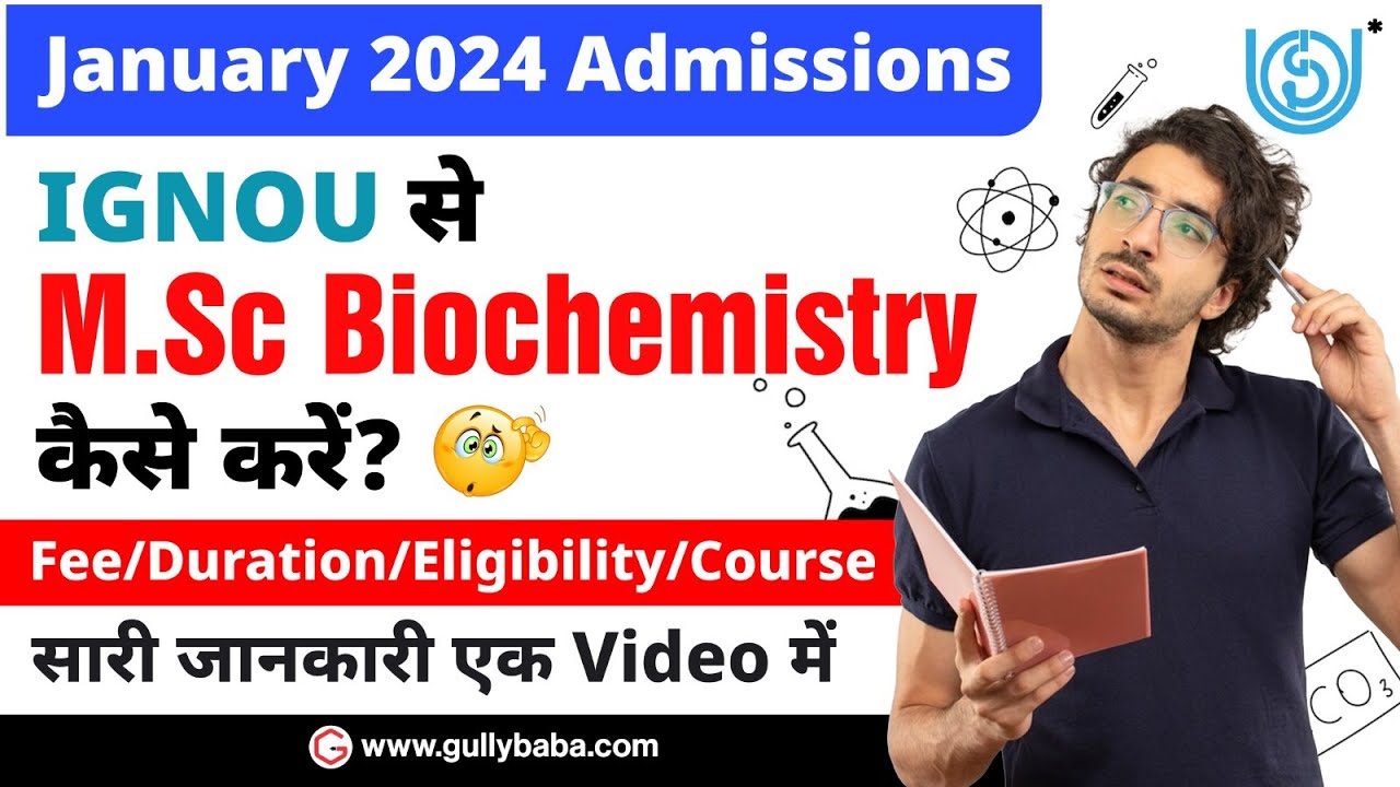 IGNOU M Sc Biochemistry Full Details || IGNOU M.Sc January 2024 Admission Eligibility/Fees/Duration