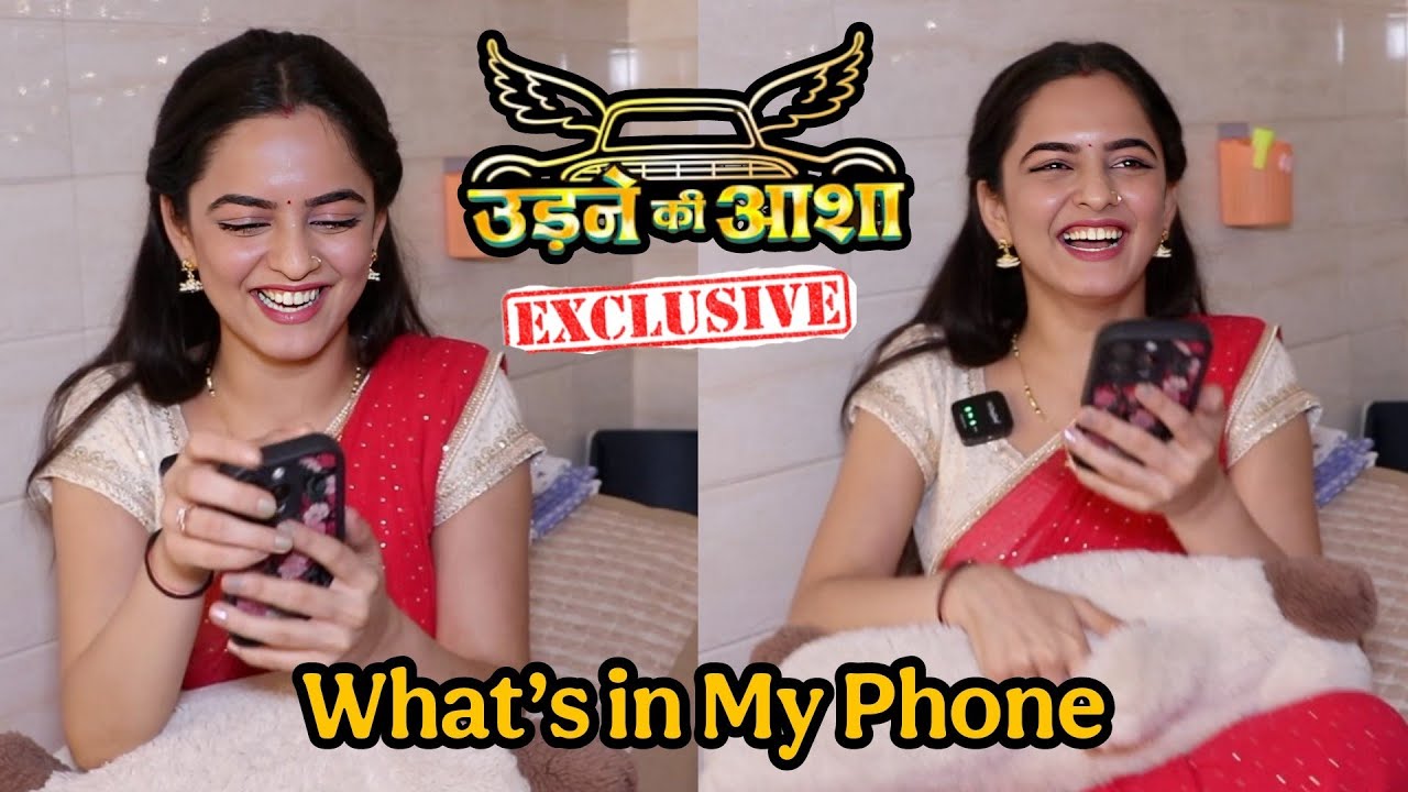 Udne Ki Aasha | Laugh Out Loud What’s in My Phone Interview Neha Harsora aka Sailee Funniest Answer