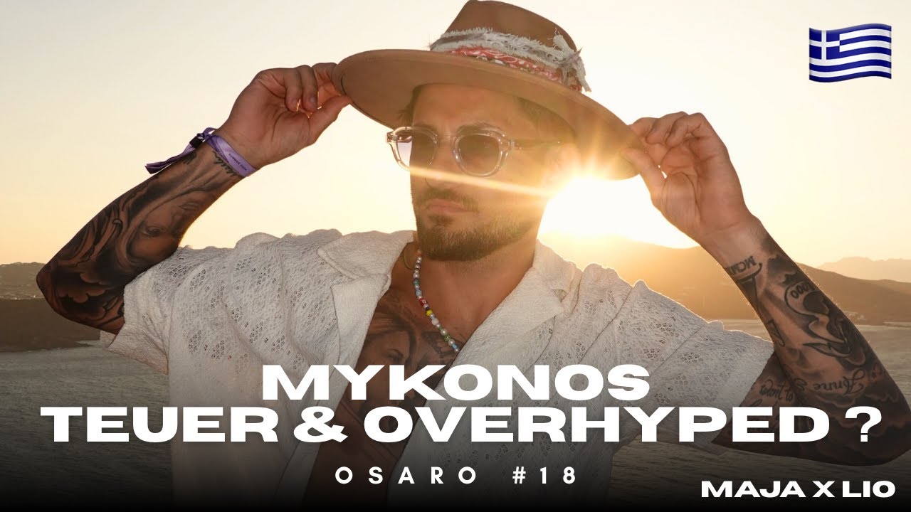 Ist MYKONOS den Hype wert? + MAJA Villaparty