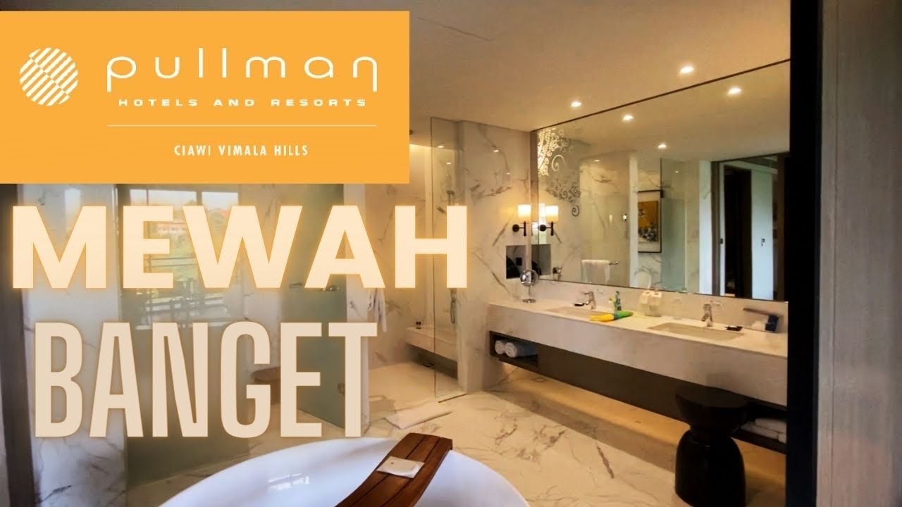 HOTEL TERBAIK BOGOR | PULLMAN CIAWI | EXECUTIVE SUITE | MEWAH BANGET | part 1