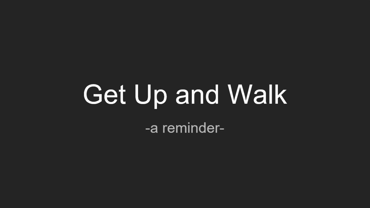Get Up and Walk - Jonathan Baez
