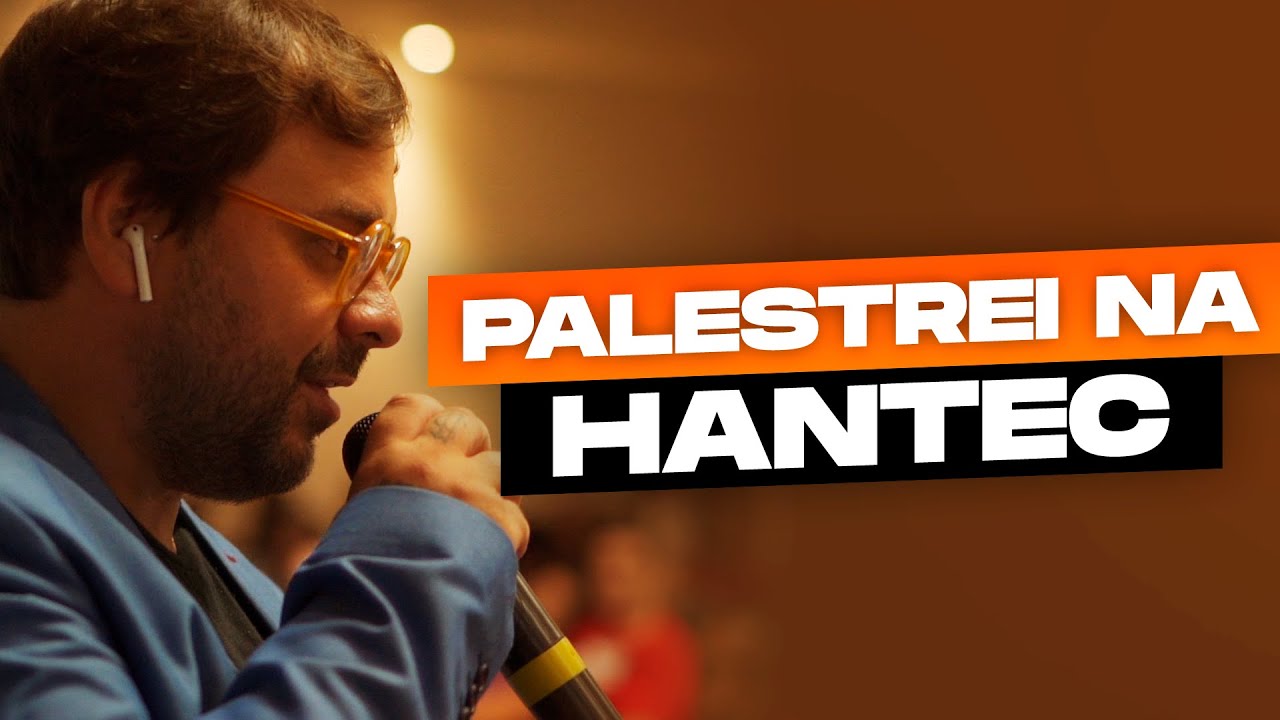 PALESTREI NO EVENTO DA HANTEC