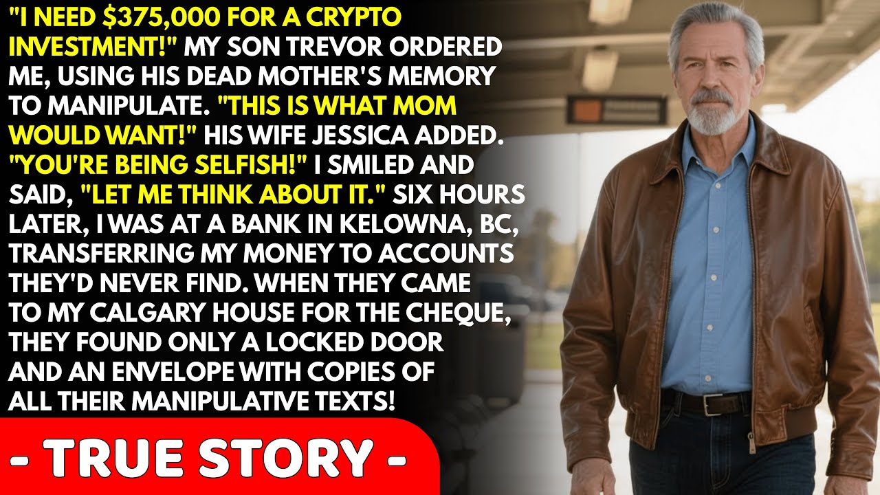 My Son Demanded I Fund His $375K Crypto Scheme. So I Vanished to a Cabin in BC Without a Trace...