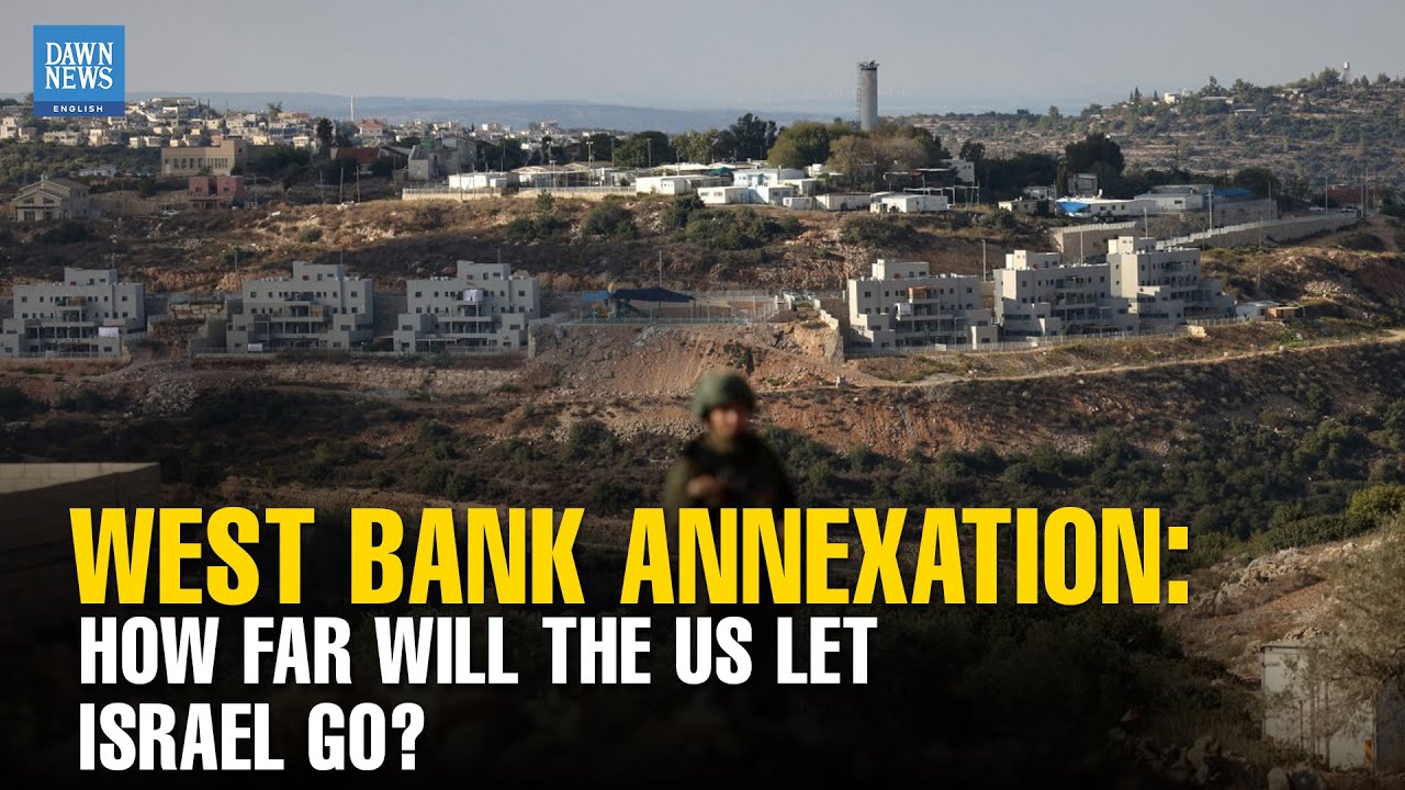 West Bank Annexation Vote | Trump, Vance, Netanyahu | All You Need To Know | Dawn News English