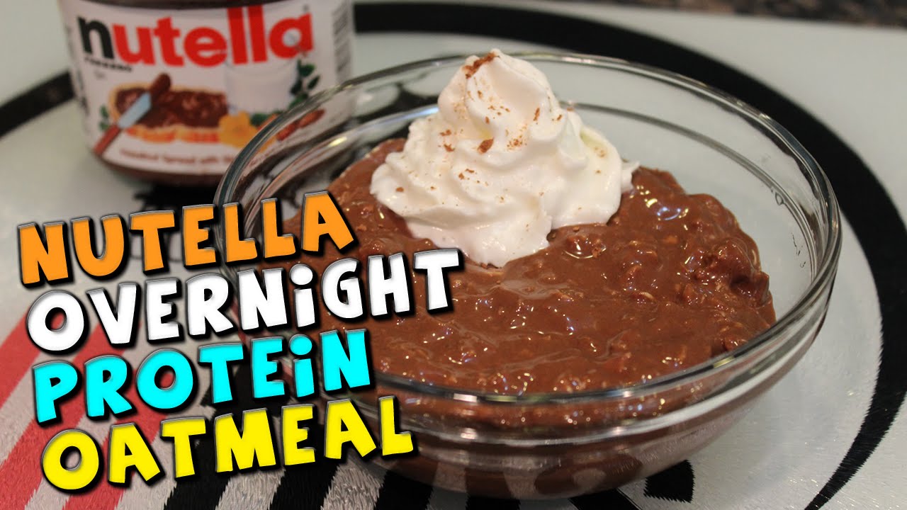 Nutella Overnight Protein Oatmeal | Easy Healthy Oats