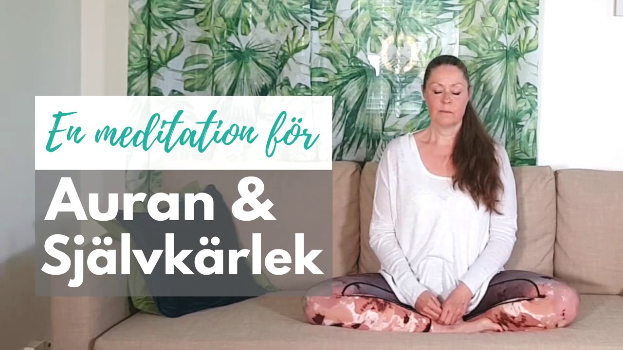En meditation för aura och självkärlek