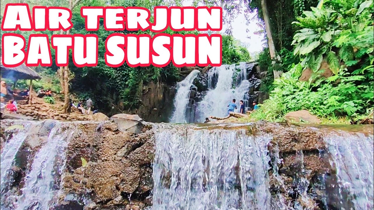 Air Terjun Batu Susun || Air Terjun Rute Ekstrim || Bakoman || Tanggamus