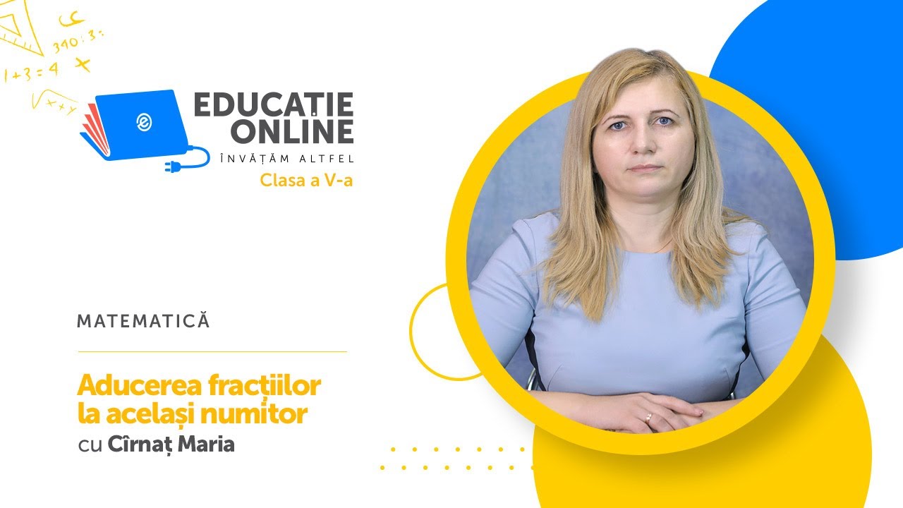 Matematică, Clasa a V-a, Aducerea fracțiilor la același numitor