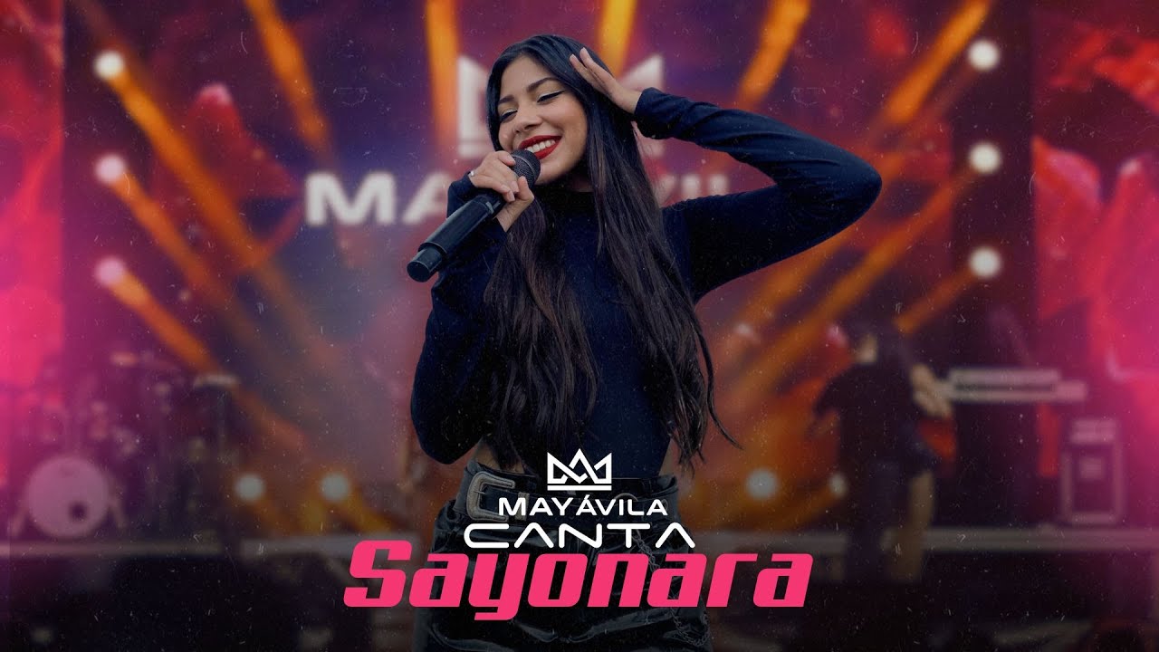 May Ávila Canta Sayonara