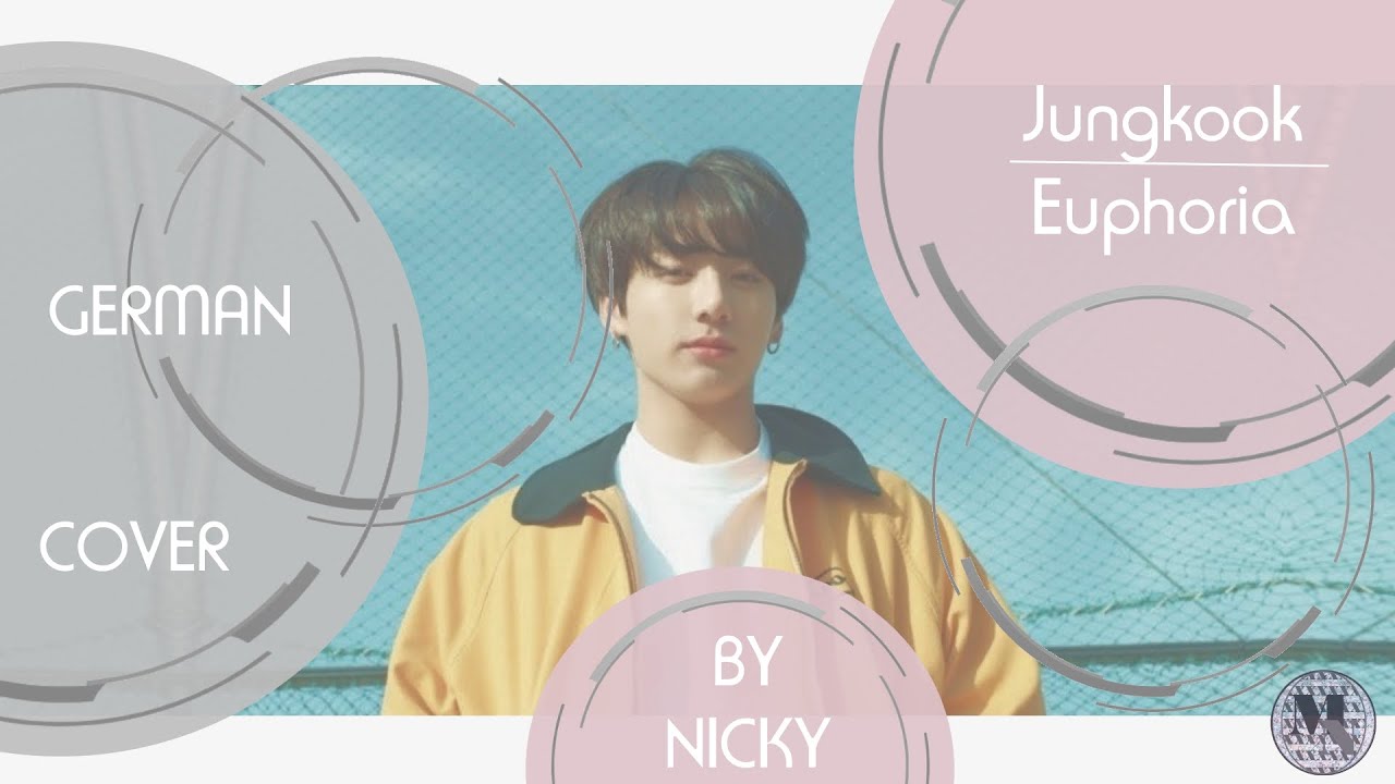 [German Cover] Jungkook(정국) - Euphoria by NICKY (니키)