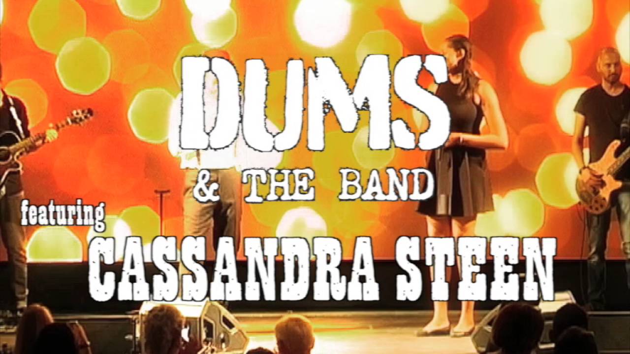 Unter die Haut, DUMS & THE BAND featuring CASSANDRA STEEN f&uuml;r 
