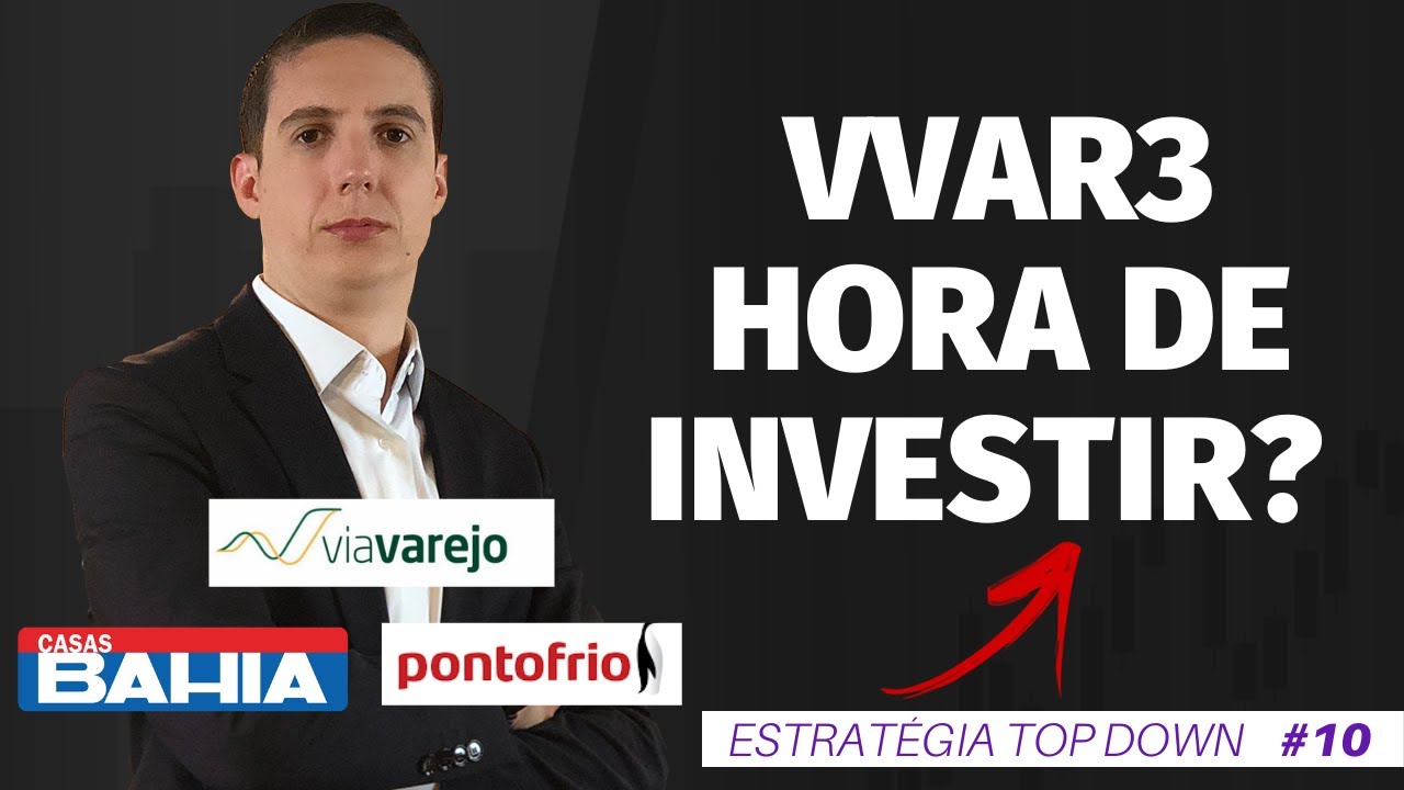 A&Ccedil;&Otilde;ES DA VIA VAREJO VVAR3 - VALE A PENA INVESTIR?