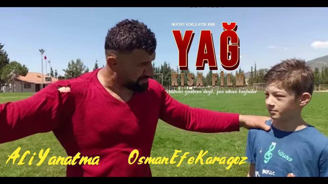KISA FİLM I YAĞ