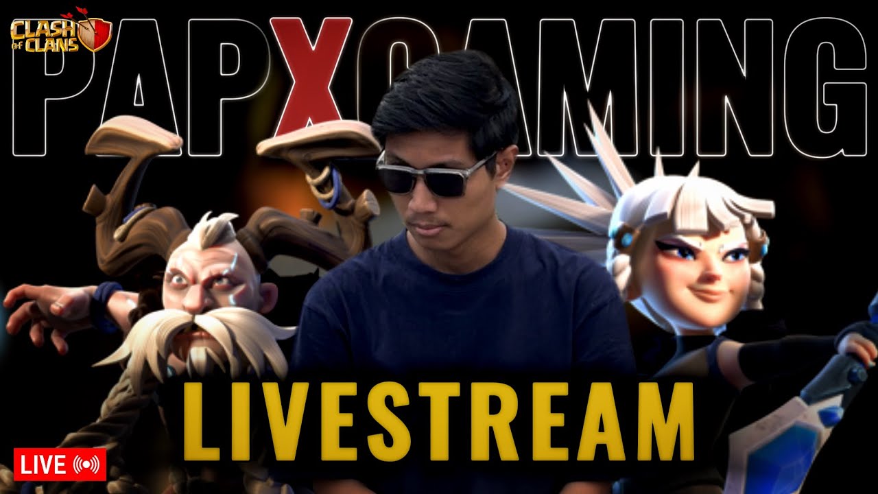 LIVE 🔴 - SELAMAT PETANG WARGA CLASH OF CLANS‼️