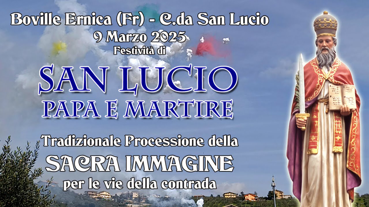 Processione di SAN LUCIO Papa e Martire, Boville Ernica - C.da San Lucio 2025
